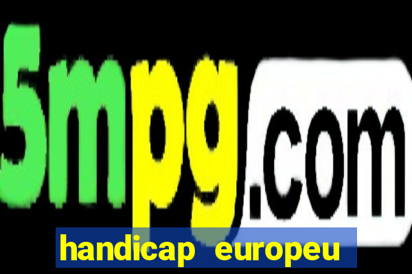 handicap europeu empate - 1